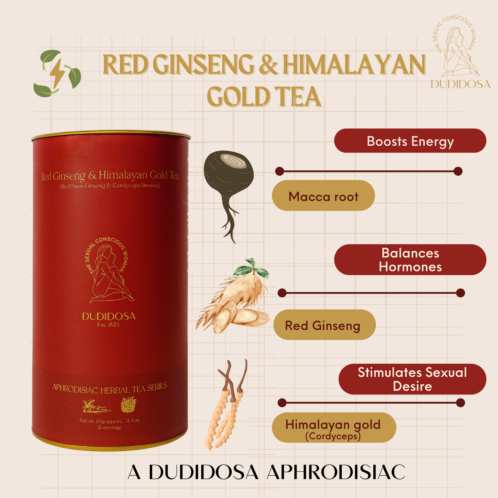 Benefits of dudidosa Red Ginseng & Himalayan Gold Tea: supports energy and libido, promotes hormonal balance and circulation, helps relieve stress.